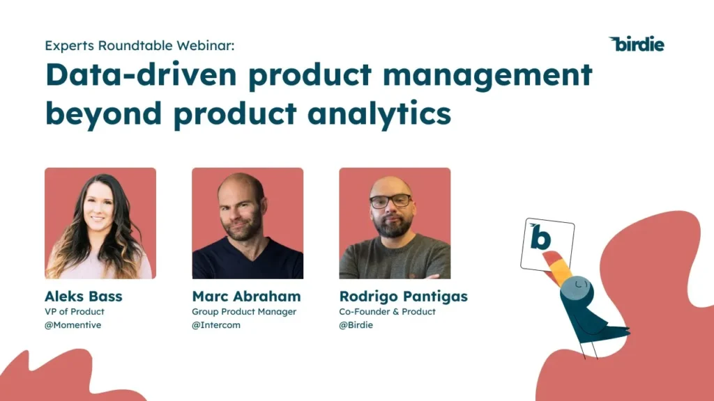 customer feedback analysis 
Data-driven product management beyond product analytics